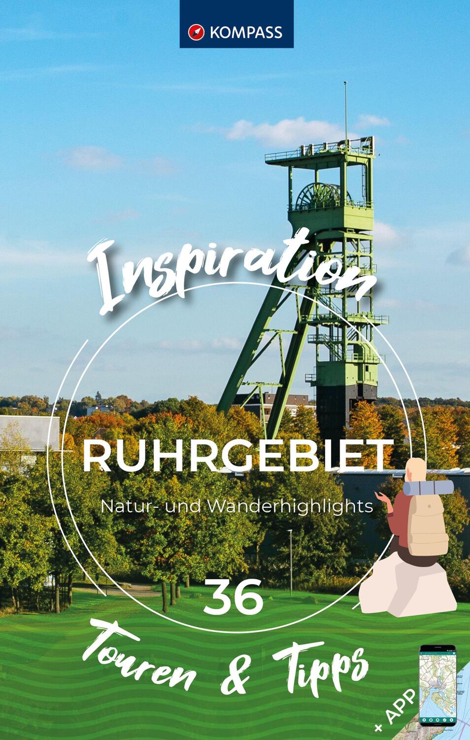 Cover: 9783991541134 | KOMPASS Inspiration Ruhrgebiet | 36 Natur- und Wanderhighlights | Buch