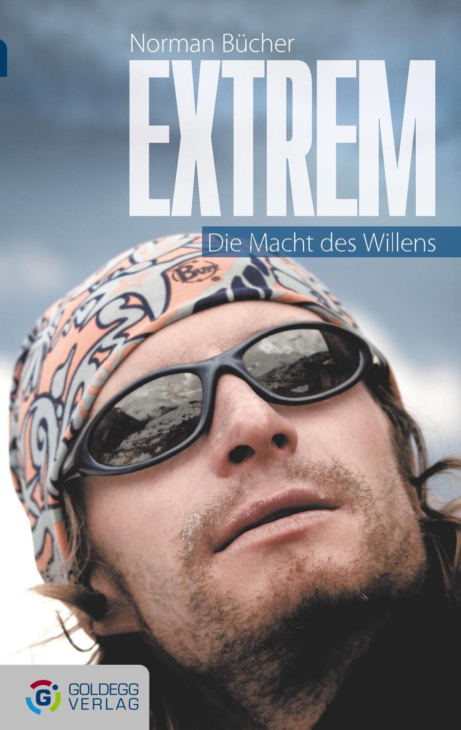 Cover: 9783902903259 | Extrem | Die Macht des Willens | Norman Bücher | Taschenbuch | Deutsch