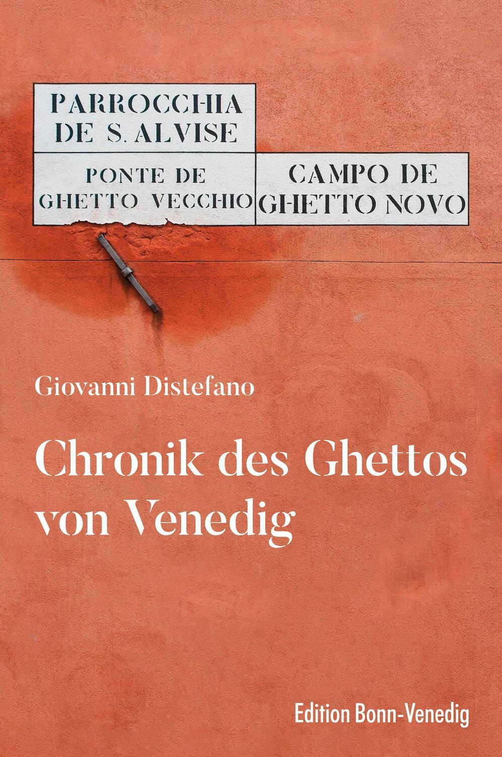 Cover: 9783947838097 | Chronik des Ghettos von Venedig | Atlante storico | Giovanni Distefano