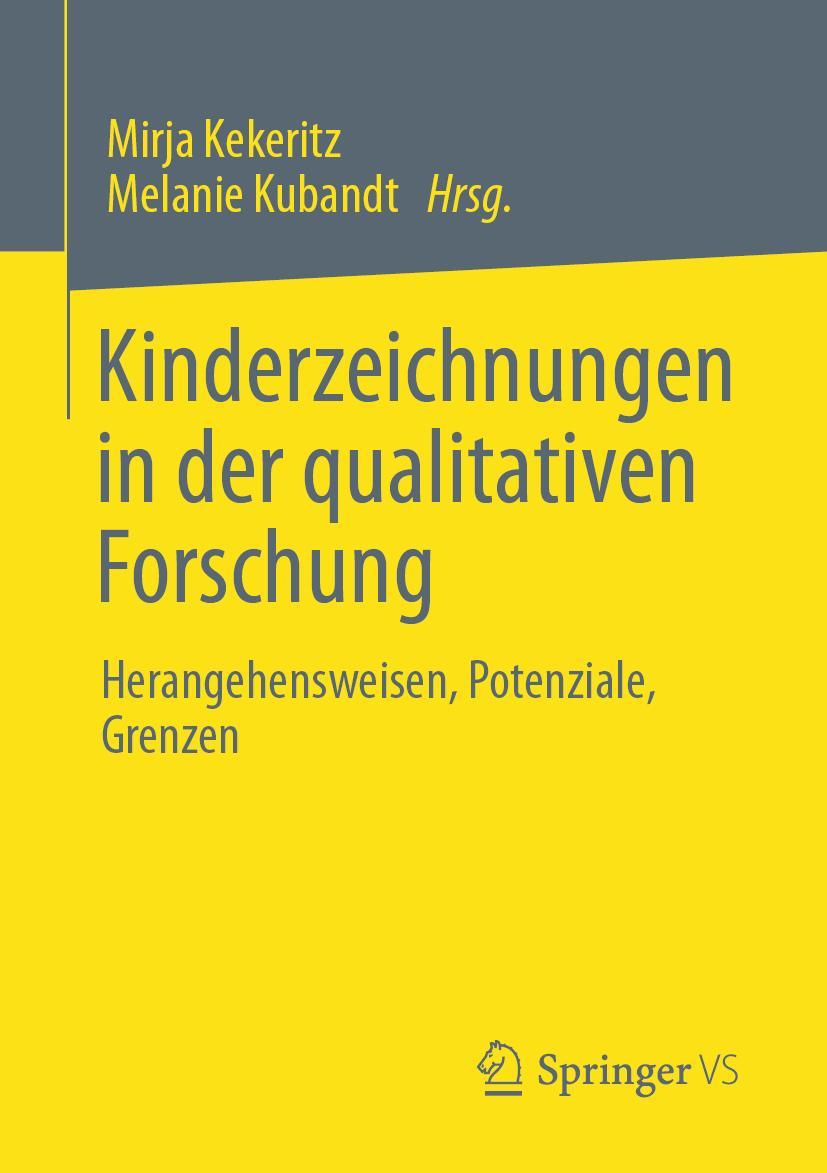 Cover: 9783658348847 | Kinderzeichnungen in der qualitativen Forschung | Kubandt (u. a.) | XV