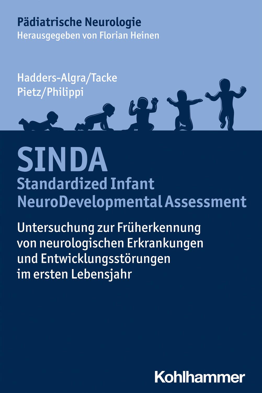 Cover: 9783170379220 | SINDA - Standardized Infant NeuroDevelopmental Assessment | Buch