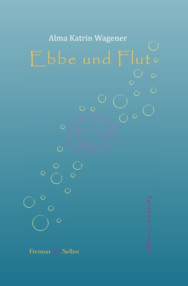 Cover: 9783741814990 | Ebbe und Flut | Gedichte über die Gezeiten der Seele | Wagener | Buch