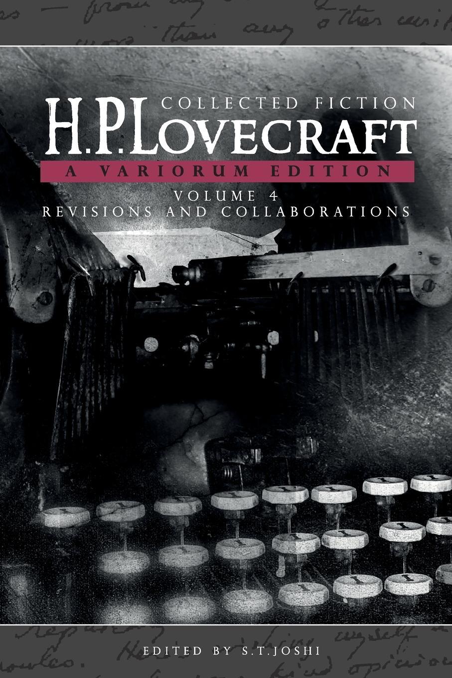 Cover: 9781614983927 | Collected Fiction Volume 4 (Revisions and Collaborations) | Lovecraft