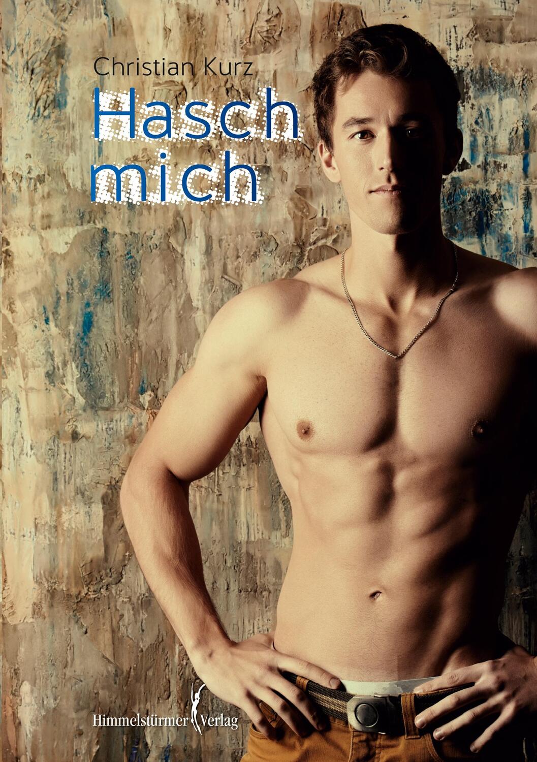 Cover: 9783863615673 | Hasch mich | Christian Kurz | Taschenbuch | Paperback | 200 S. | 2016