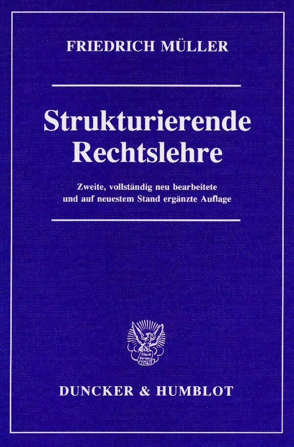 Cover: 9783428076239 | Strukturierende Rechtslehre | Friedrich Müller | Buch | VI | Deutsch