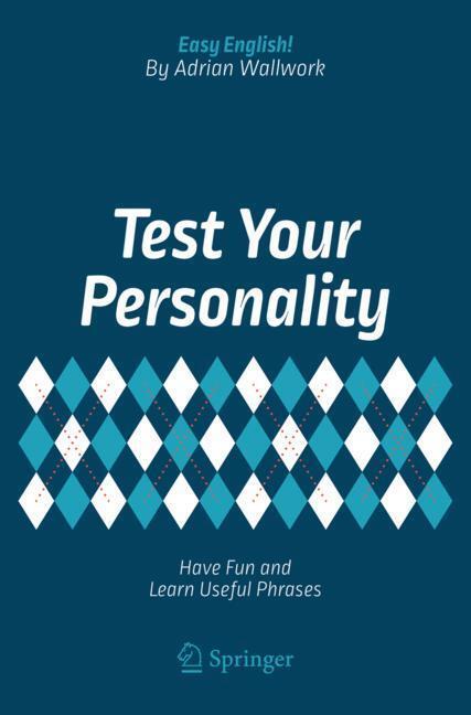 Cover: 9783319672250 | Test Your Personality | Have Fun and Learn Useful Phrases | Wallwork