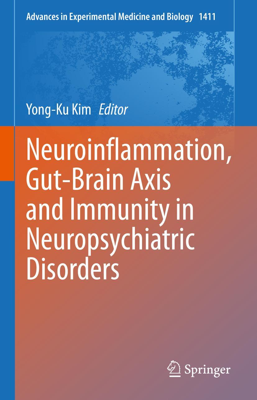 Cover: 9789811973758 | Neuroinflammation, Gut-Brain Axis and Immunity in Neuropsychiatric...