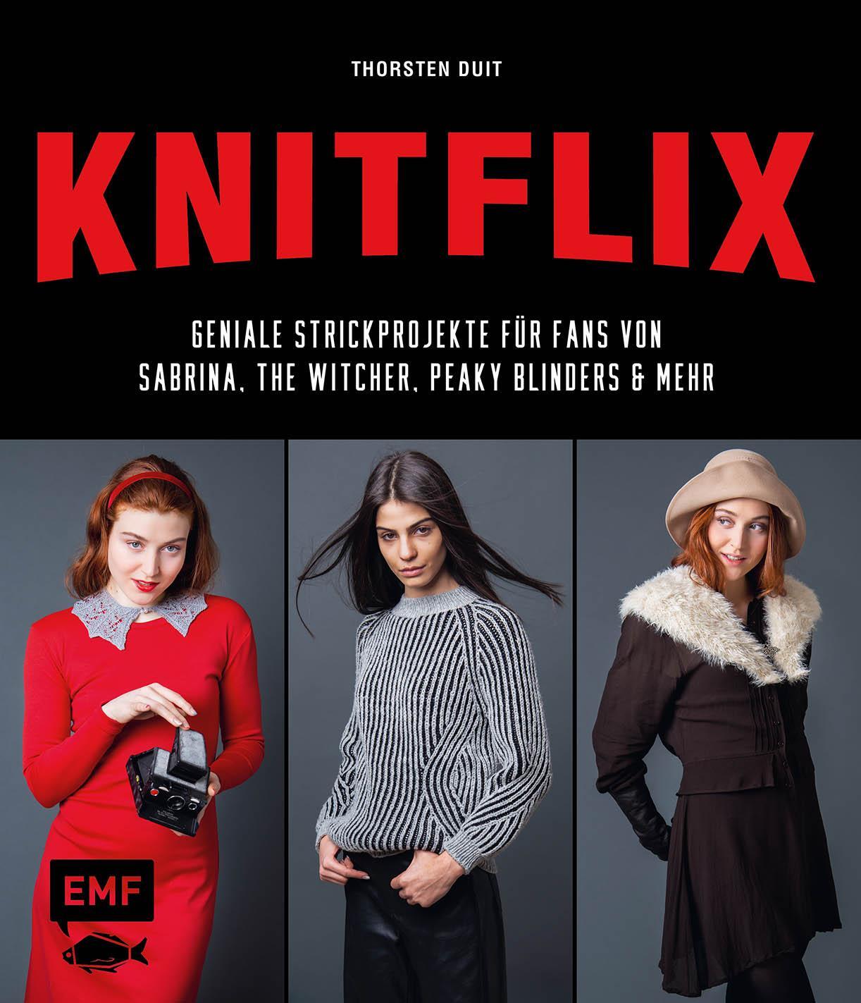 Cover: 9783745903072 | KNITFLIX - Geniale Strickprojekte für Fans von Sabrina, The...