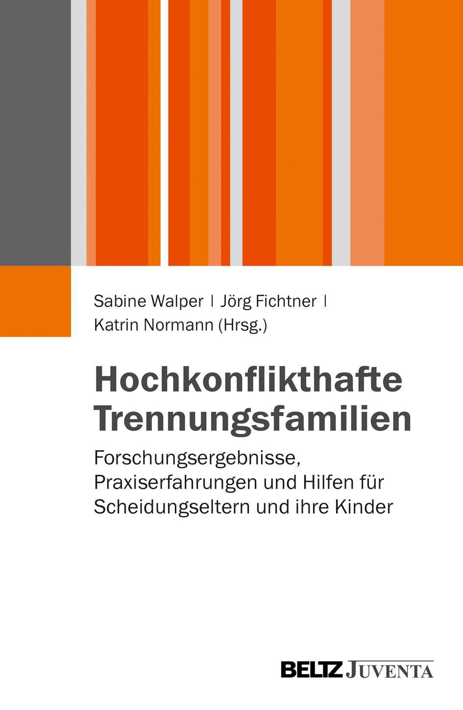 Cover: 9783779924364 | Hochkonflikthafte Trennungsfamilien | Sabine Walper (u. a.) | Buch
