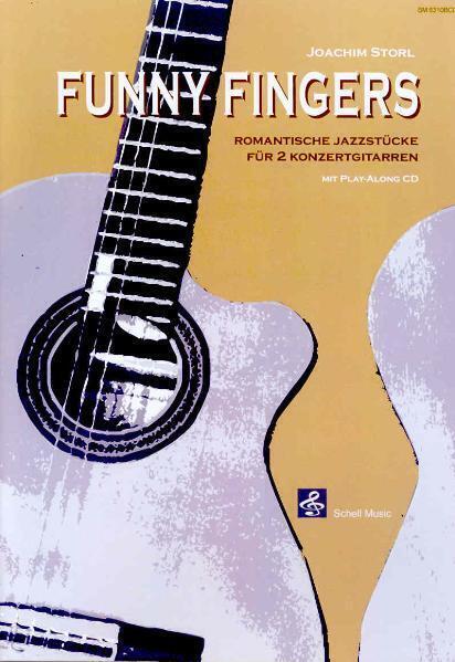 Cover: 9783940474315 | Funny Fingers | Romantische Jazzstücke für 2 Konzertgitarren | Storl