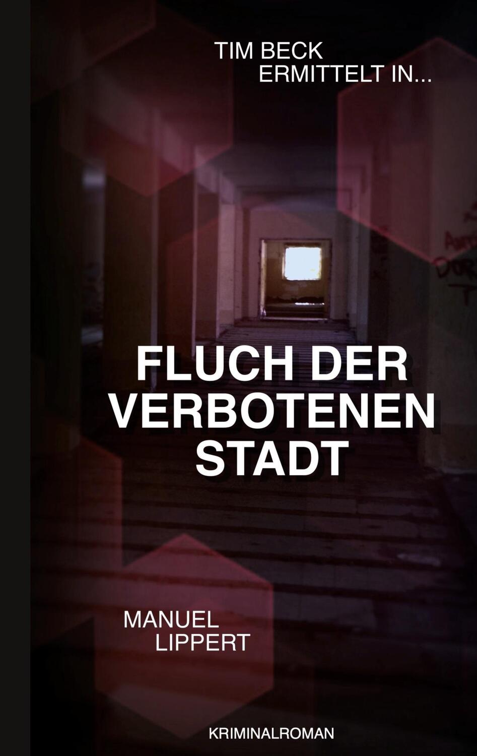 Cover: 9783347026728 | Fluch der verbotenen Stadt | Manuel Lippert | Buch | 304 S. | Deutsch