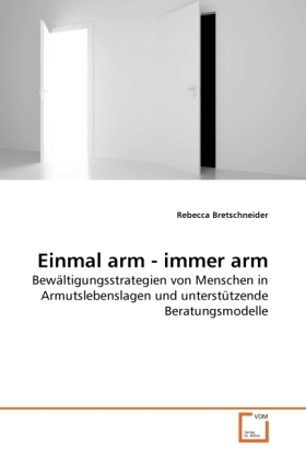 Cover: 9783639271089 | Einmal arm - immer arm | Rebecca Bretschneider | Taschenbuch | Deutsch