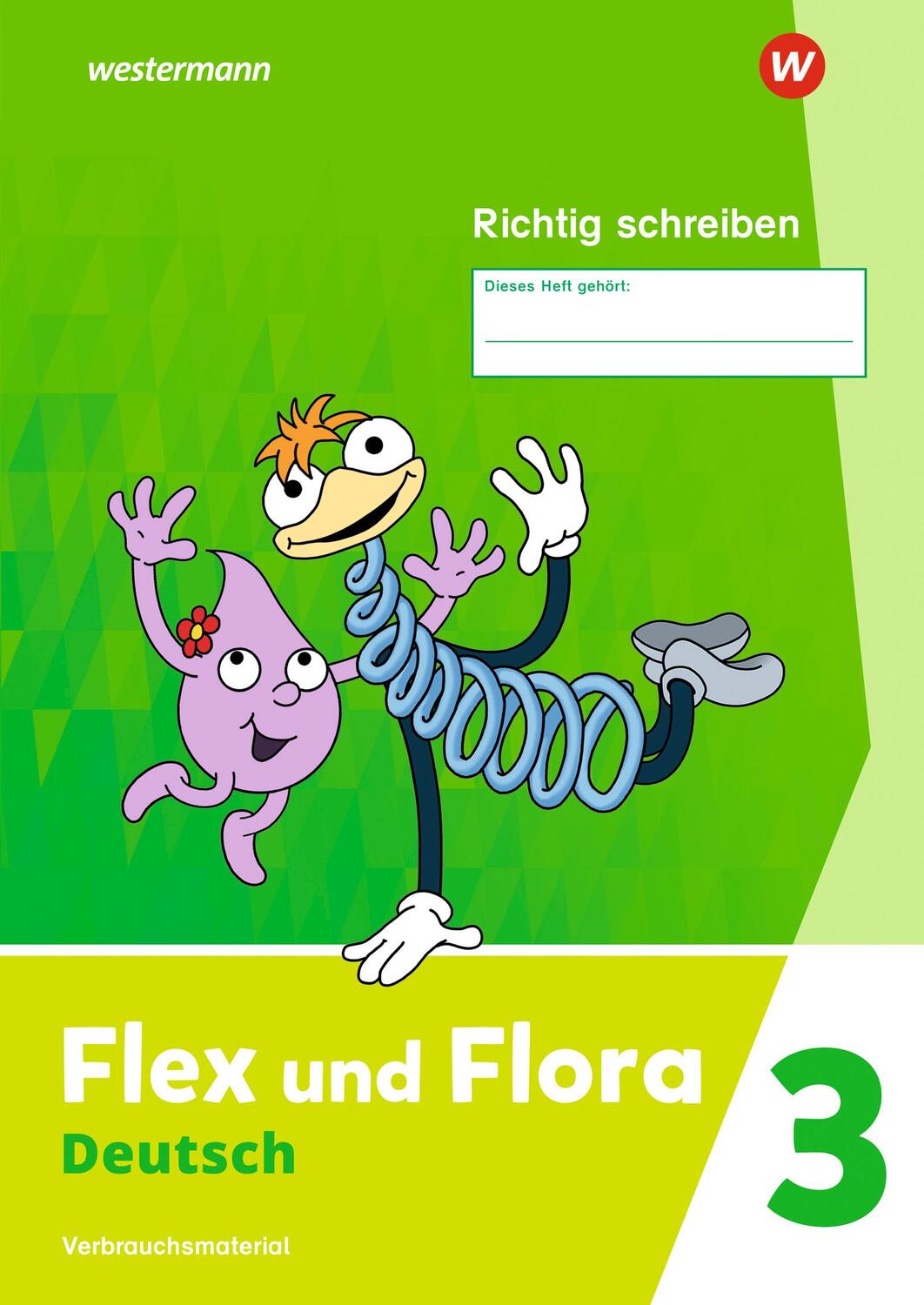 Cover: 9783141041231 | Flex und Flora. Heft Richtig schreiben 3: Verbrauchsmaterial...