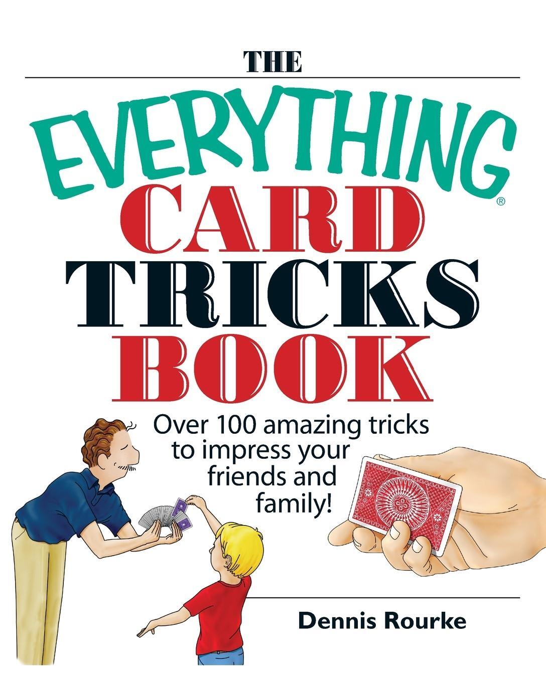 Cover: 9781593374211 | The Everything Card Tricks Book | Dennis Rourke | Taschenbuch | 2005
