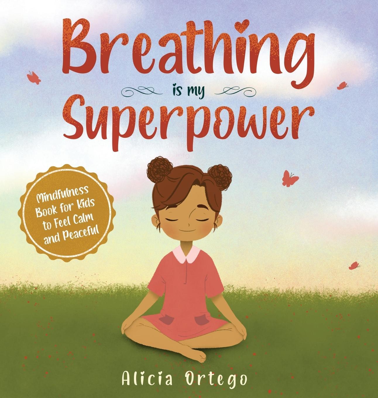 Cover: 9781735974118 | Breathing is My Superpower | Alicia Ortego | Buch | Englisch | 2020
