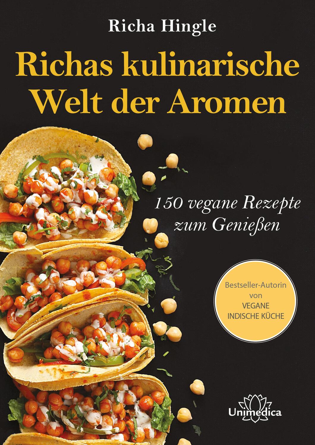 Cover: 9783962570361 | Richas kulinarische Welt der Aromen | 150 vegane Rezepte zum Genießen