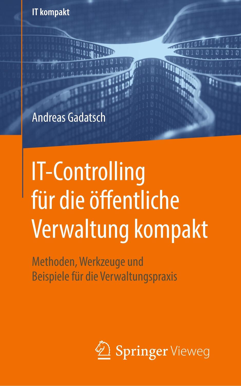 Cover: 9783658285791 | IT-Controlling für die öffentliche Verwaltung kompakt | Gadatsch