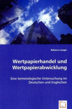 Cover: 9783639048377 | Wertpapierhandel und Wertpapierabwicklung | Rebecca Langer | Buch