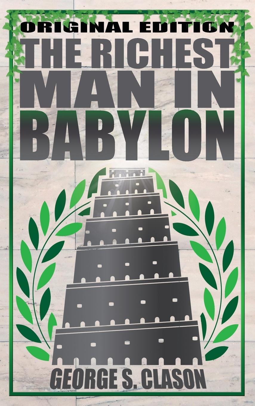 Cover: 9781939438553 | Richest Man in Babylon - Original Edition | George S. Clason | Buch