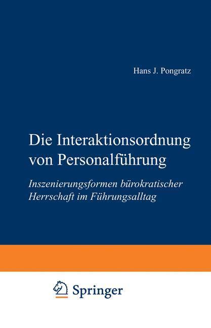 Cover: 9783531139906 | Die Interaktionsordnung von Personalführung | Hans J. Pongratz | Buch