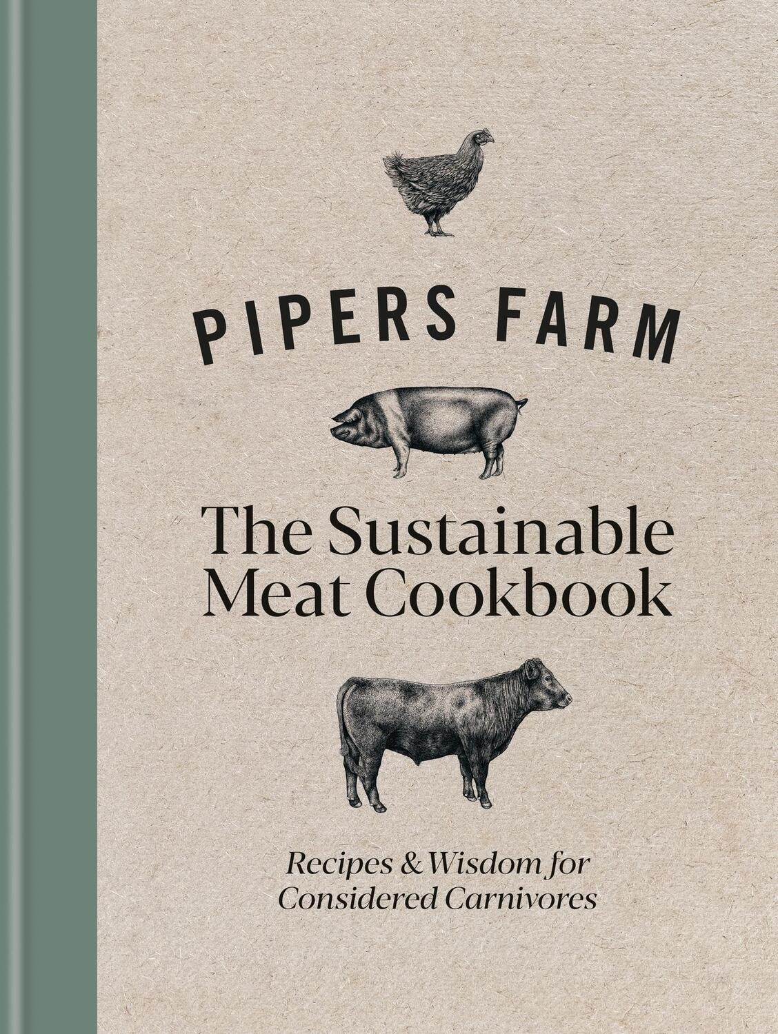 Cover: 9781914239274 | Pipers Farm The Sustainable Meat Cookbook | Abby Allen (u. a.) | Buch
