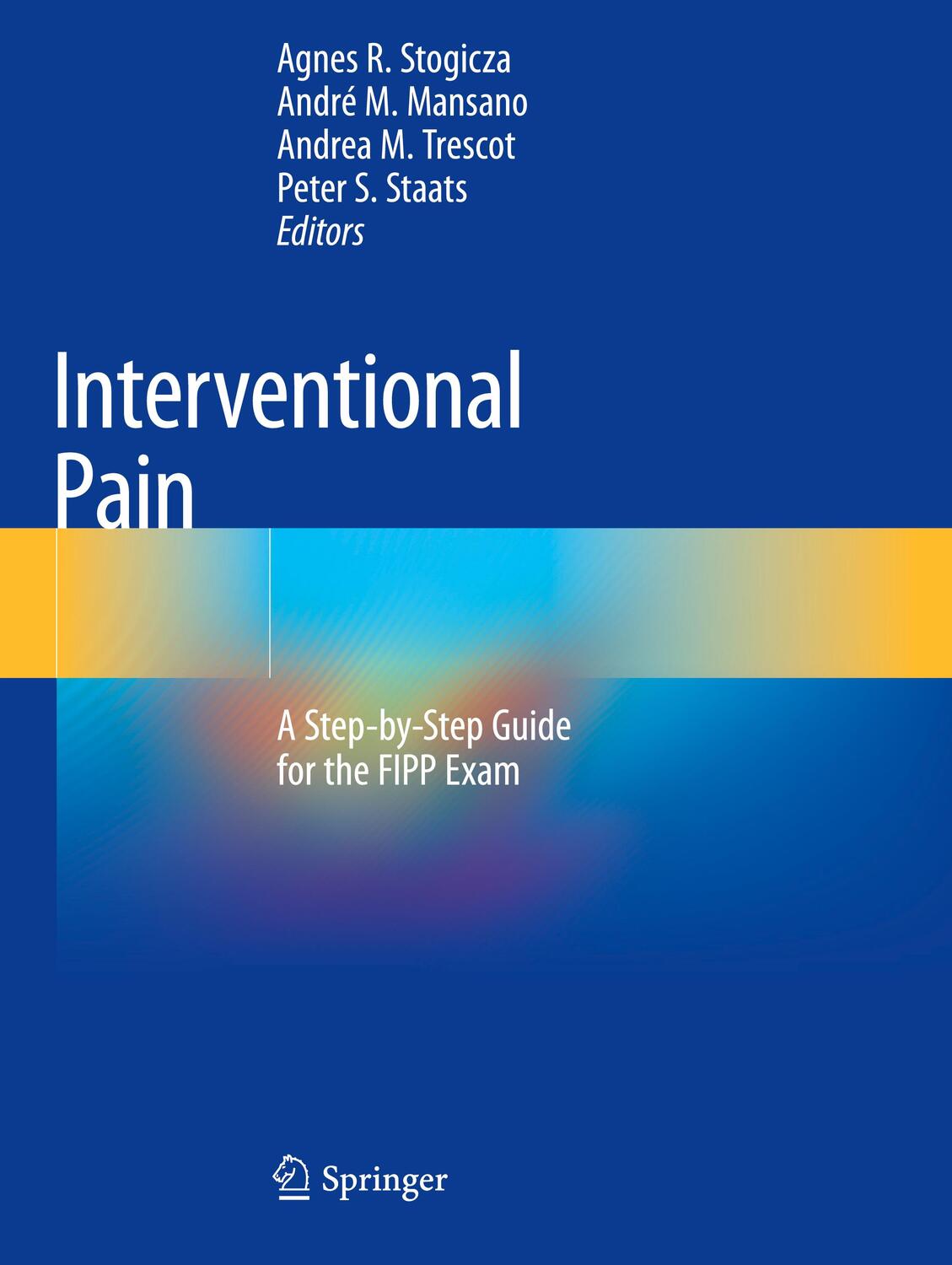 Cover: 9783030317430 | Interventional Pain | A Step-by-Step Guide for the FIPP Exam | Buch