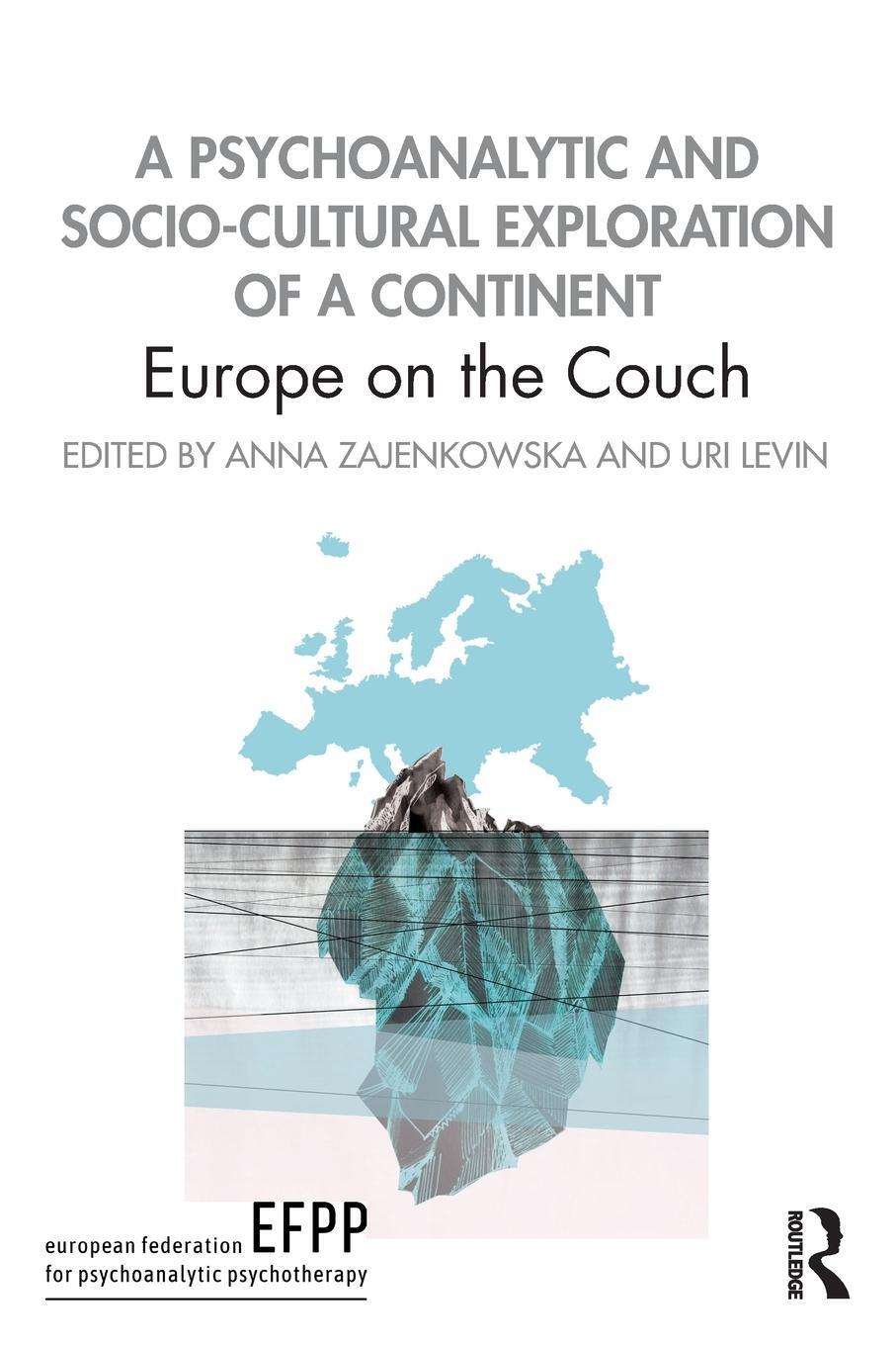 Cover: 9780367182779 | A Psychoanalytic and Socio-Cultural Exploration of a Continent | Buch