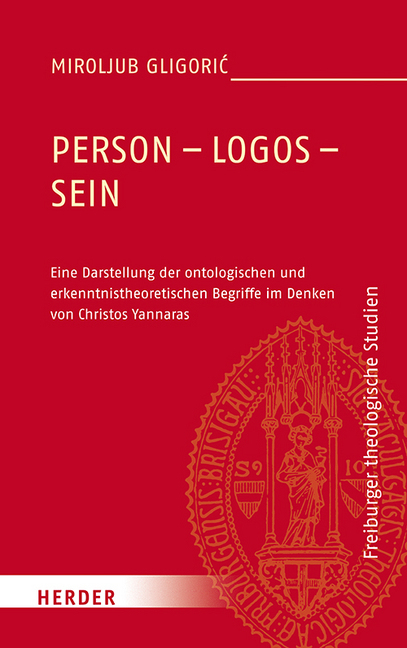 Cover: 9783451384738 | Person - Logos - Sein | Miroljub Gligoric | Buch | Deutsch | 2020