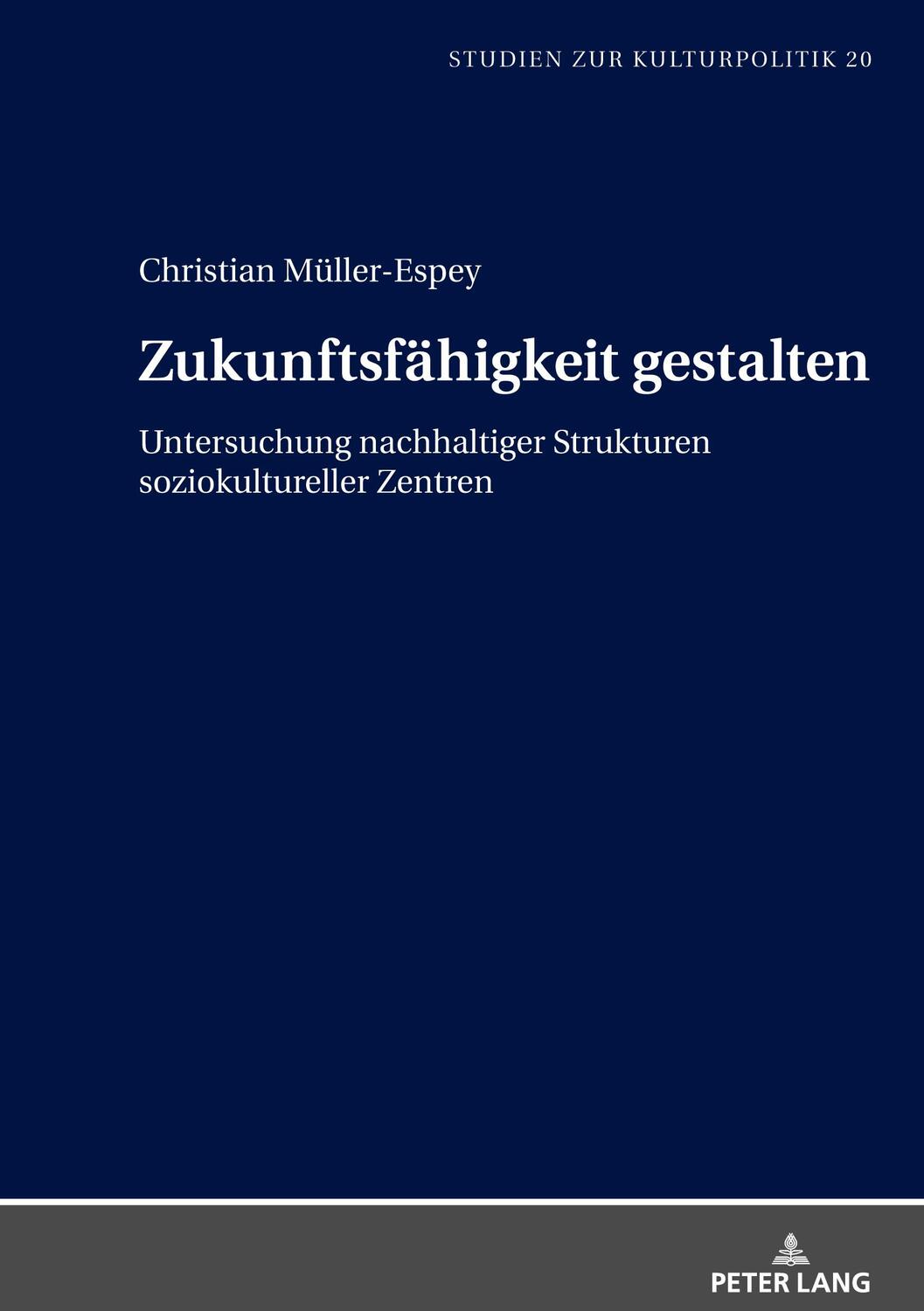 Cover: 9783631787601 | Zukunftsfähigkeit gestalten | Christian Müller-Espey | Buch | Deutsch