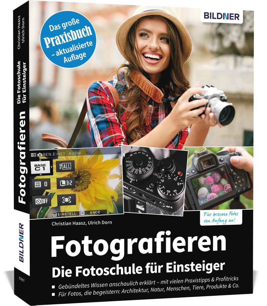 Cover: 9783832803667 | Fotografieren - Die große Fotoschule für Einsteiger | Haasz (u. a.)