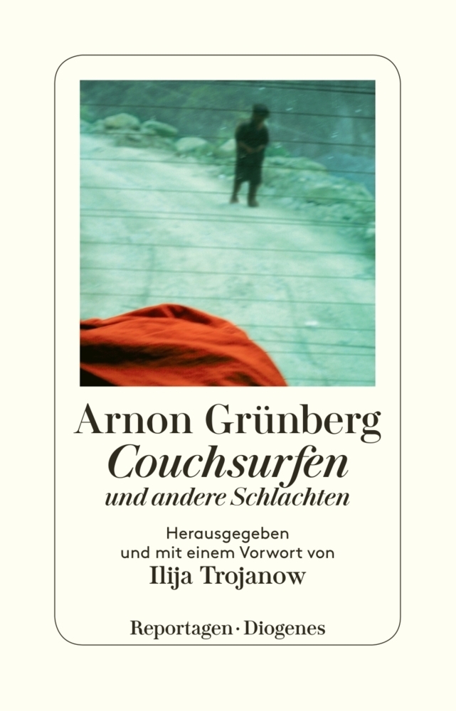 Cover: 9783257243871 | Couchsurfen und andere Schlachten | Arnon Grünberg | Taschenbuch
