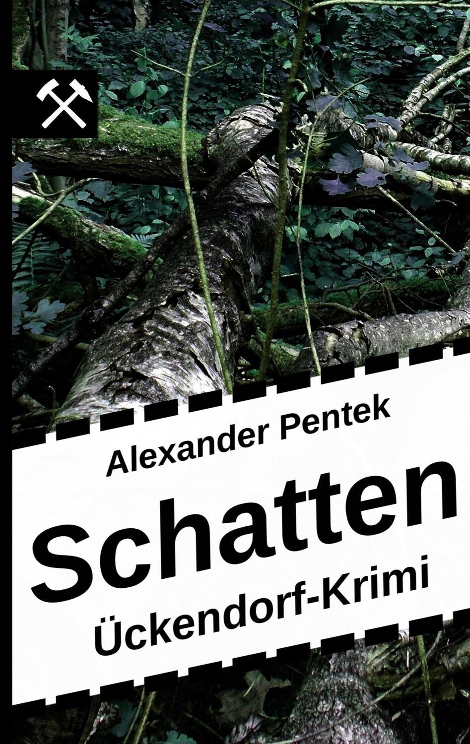 Cover: 9783751956413 | Schatten | Ückendorf-Krimi | Alexander Pentek | Taschenbuch