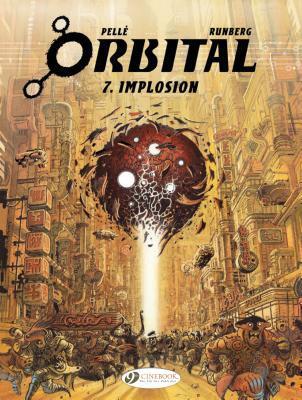 Cover: 9781849183789 | Orbital 7 - Implosion | Sylvain Runberg | Taschenbuch | Orbital | 2017