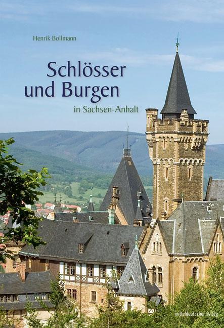 Cover: 9783963112249 | Schlösser und Burgen in Sachsen-Anhalt | Bild-Text-Band | Bollmann