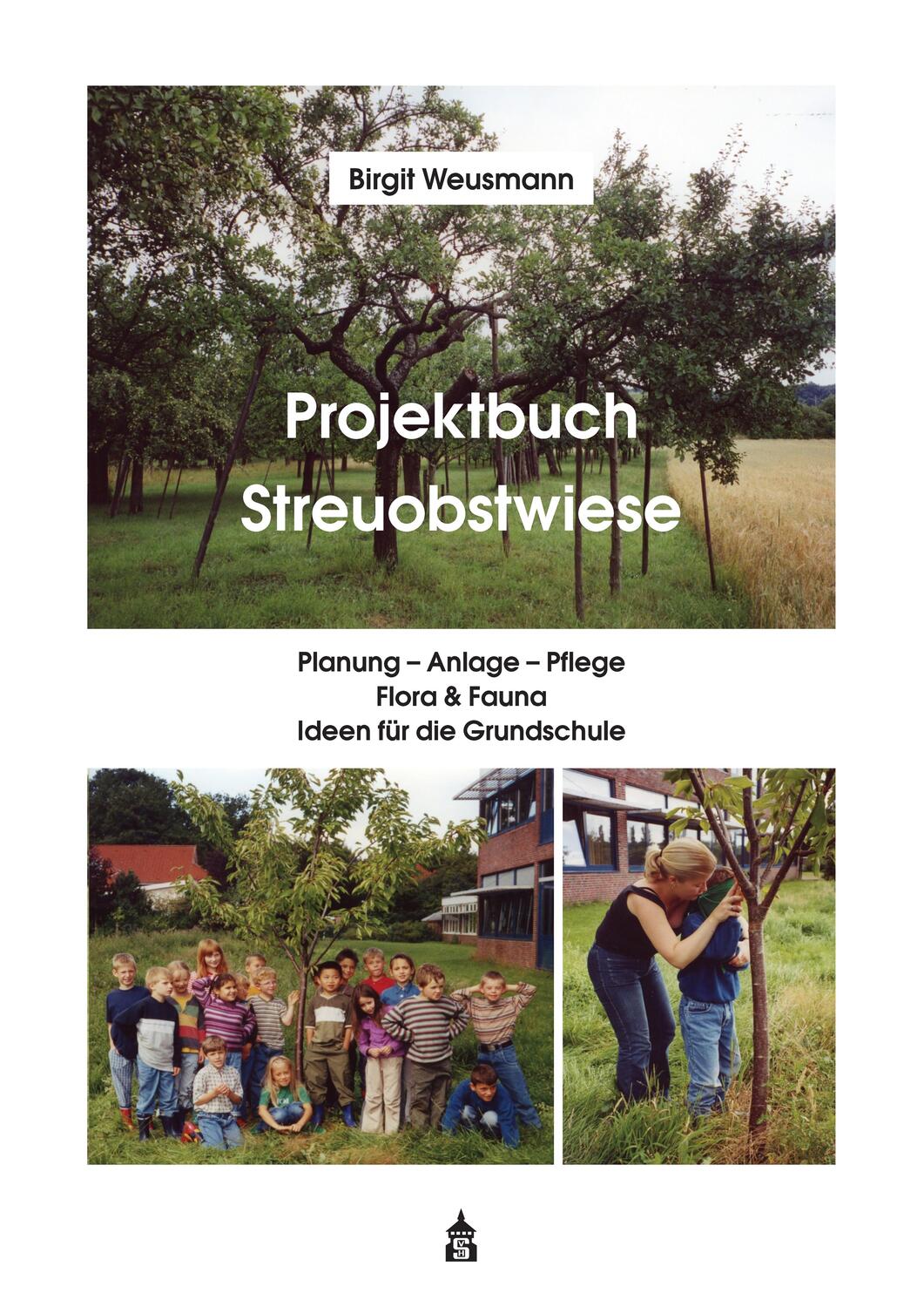 Cover: 9783834022189 | Projektbuch Streuobstwiese | Birgit Weusmann | Taschenbuch | 234 S.