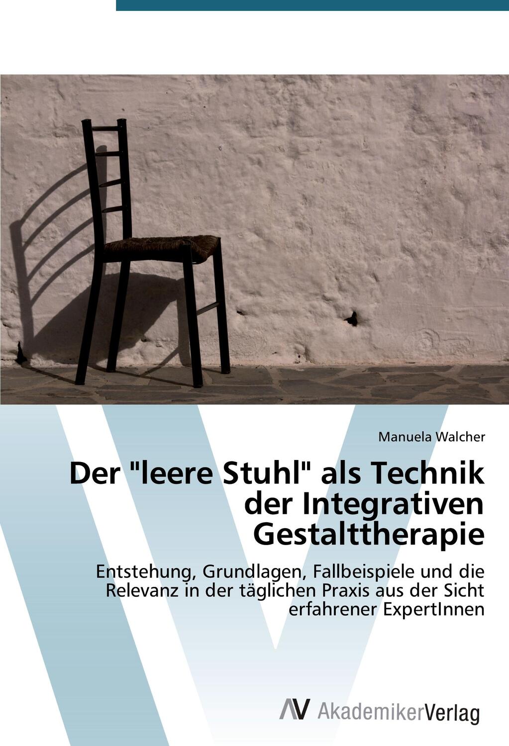 Cover: 9783639729061 | Der "leere Stuhl" als Technik der Integrativen Gestalttherapie | Buch