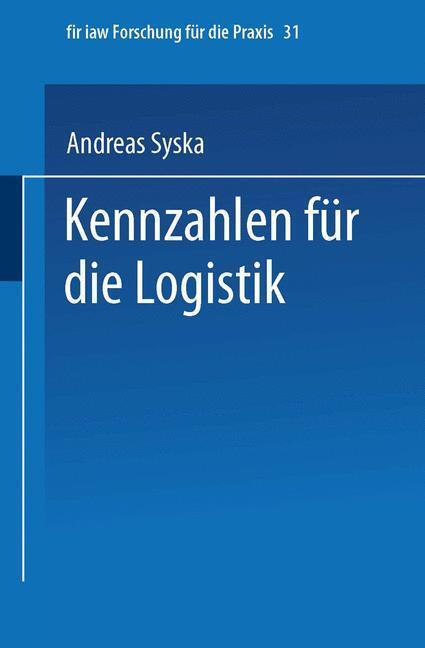 Cover: 9783540532965 | Kennzahlen für die Logistik | Andreas Syska | Taschenbuch