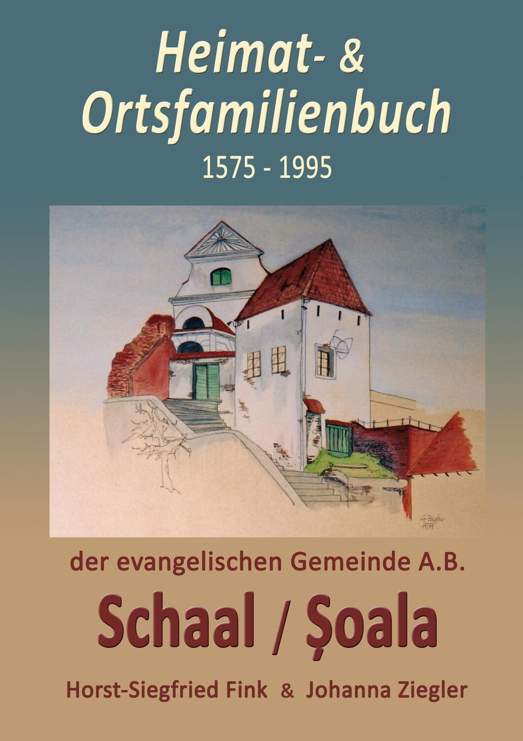 Cover: 9783755768074 | Heimat- und Ortsfamilienbuch Schaal/Soala 1575-1995 | Fink (u. a.)