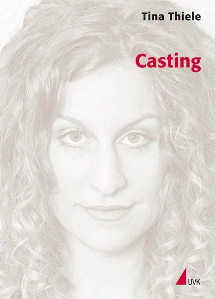 Cover: 9783744515757 | Casting | Praxis Film | Tina Thiele | Buch | 332 S. | Deutsch | 2005