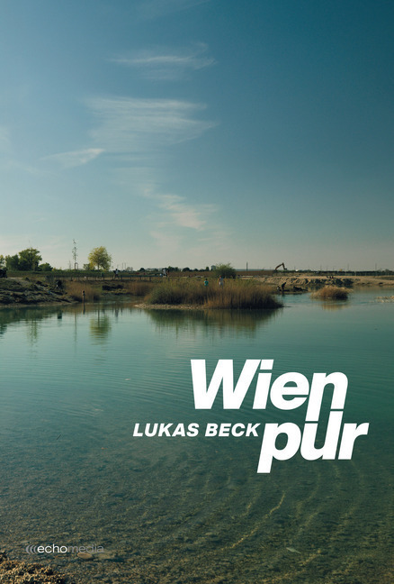 Cover: 9783903989085 | WIEN PUR | Lukas Beck | Buch | Deutsch | 2020 | echomedia buchverlag