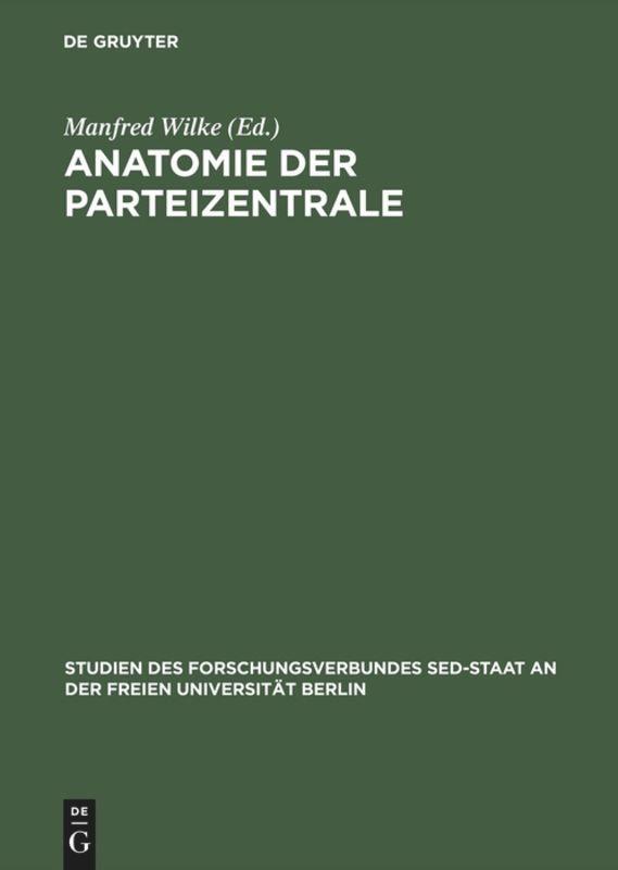 Cover: 9783050032207 | Anatomie der Parteizentrale | Die KPD/SED auf dem Weg zur Macht | Buch