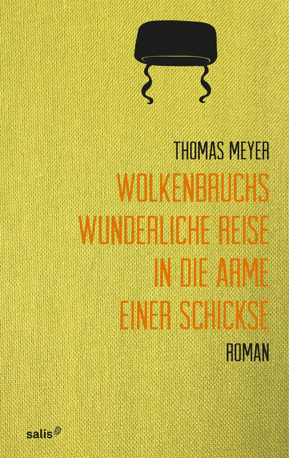 Cover: 9783906195803 | Wolkenbruchs wunderliche Reise in die Arme einer Schickse | Meyer