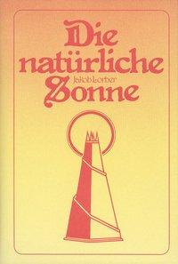 Cover: 9783874951289 | Die natürliche Sonne | Jakob Lorber | Buch | 320 S. | Deutsch | 2018