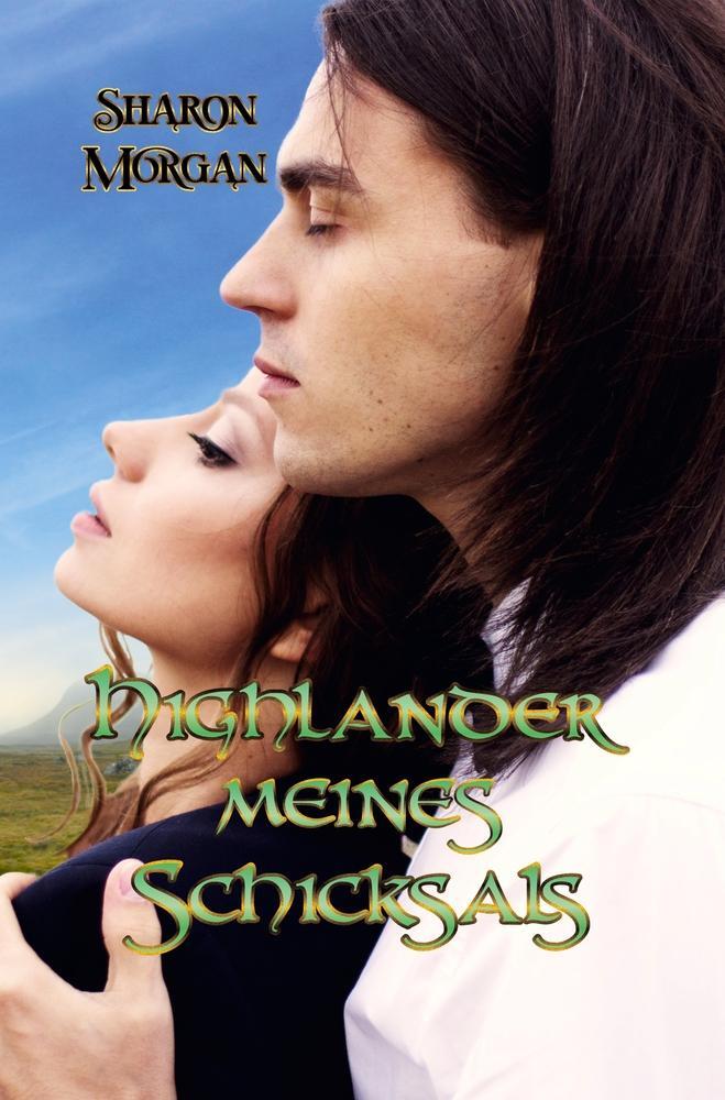 Cover: 9783759204639 | Highlander meines Schicksals | Sharon Morgan | Taschenbuch | Paperback