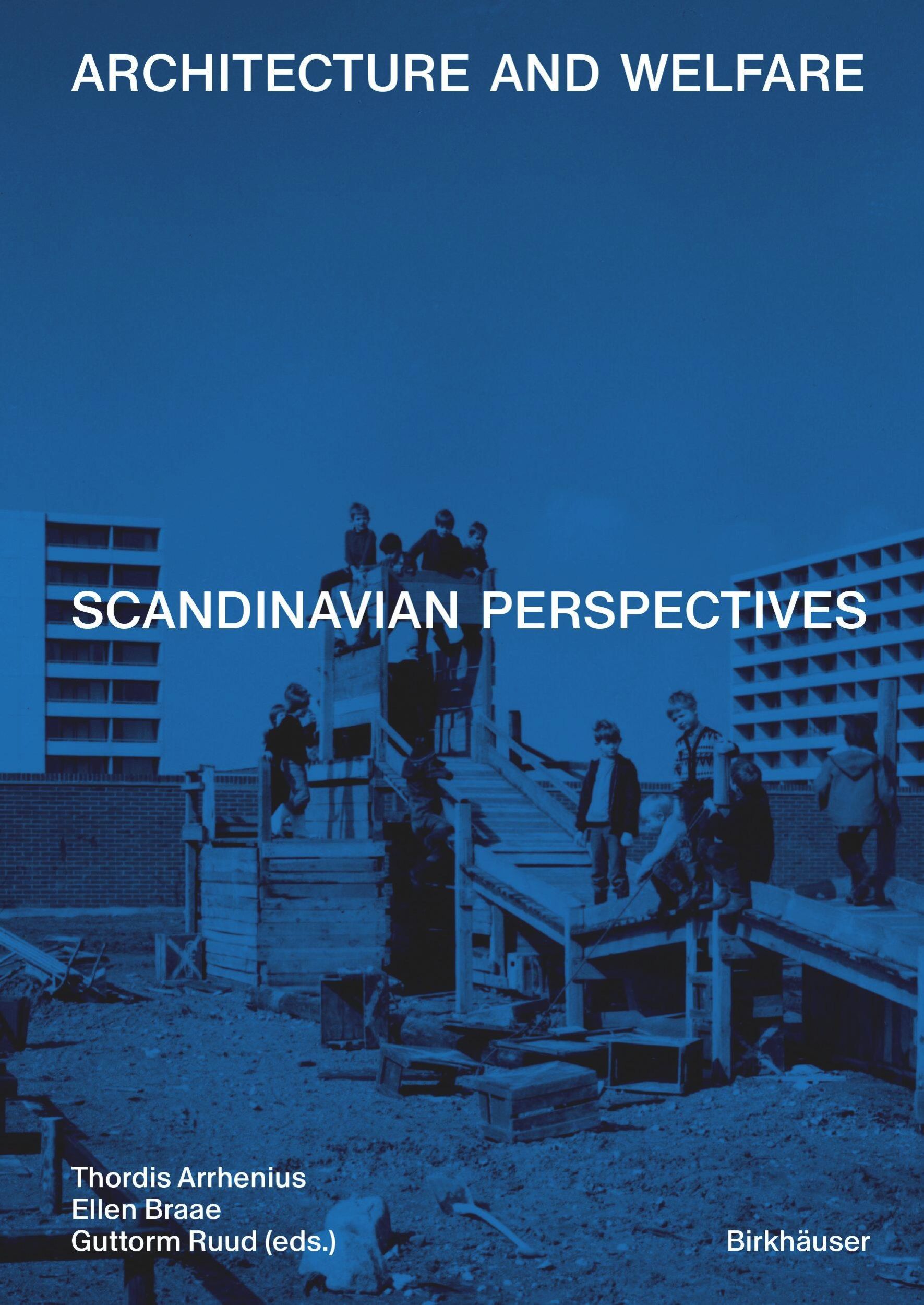 Cover: 9783035627961 | Architecture and Welfare | Scandinavian Perspectives | Buch | 392 S.