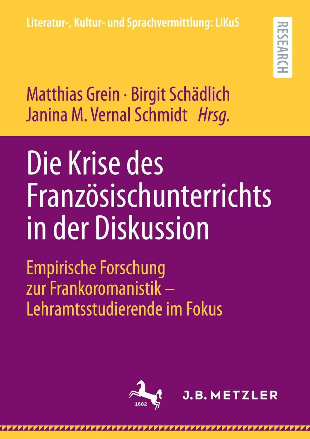 Cover: 9783476058010 | Die Krise des Französischunterrichts in der Diskussion | Grein (u. a.)