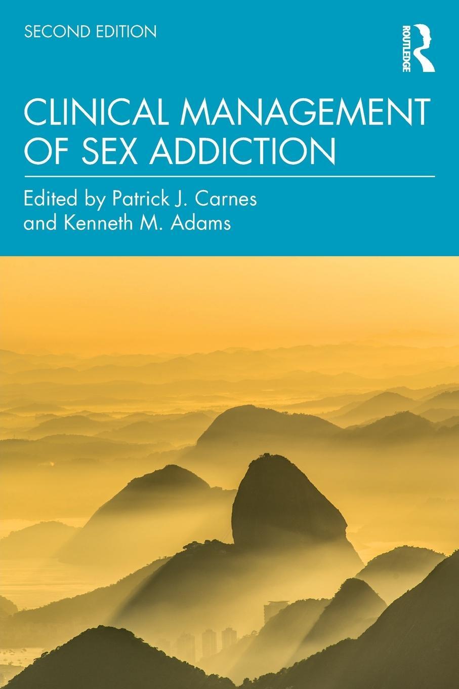 Cover: 9781138800830 | Clinical Management of Sex Addiction | Patrick J Carnes (u. a.) | Buch