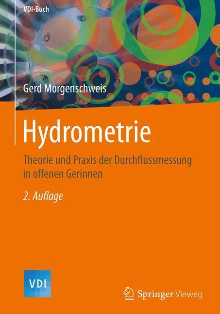Cover: 9783662553138 | Hydrometrie | Gerd Morgenschweis | Buch | VDI-Buch | Deutsch | 2018
