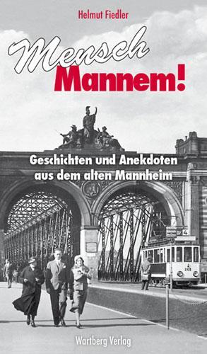 Cover: 9783831316380 | Mensch, Mannem! | Helmut Fiedler | Buch | Geschichten und Anekdoten