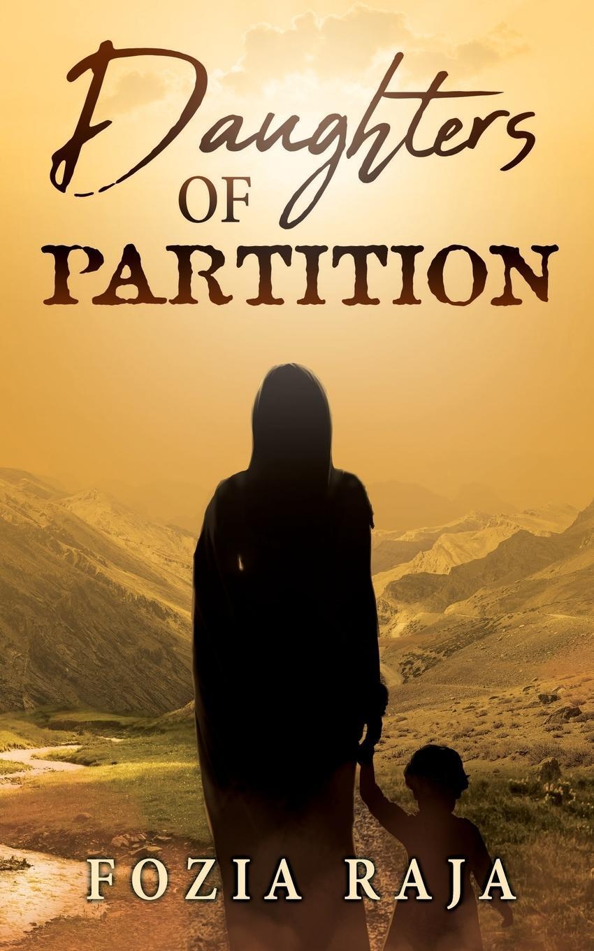 Cover: 9781916338401 | Daughters of Partition | Fozia Raja | Taschenbuch | Paperback | 2020